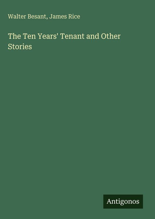 Produktbild: The Ten Years' Tenant and Other Stories