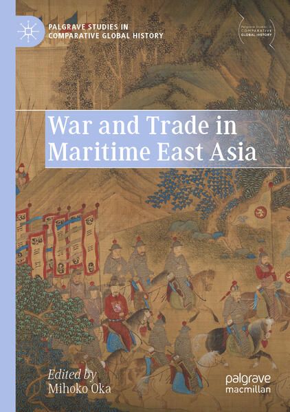 Produktbild: War and Trade in Maritime East Asia