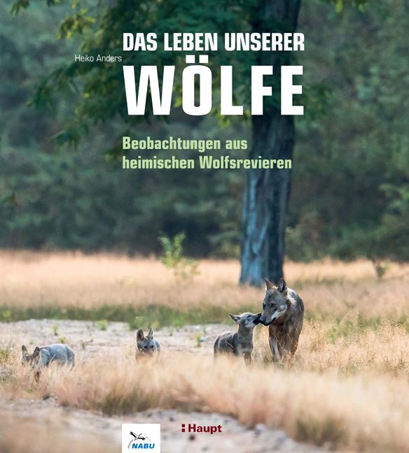 Produktbild: Das Leben unserer W&ouml;lfe