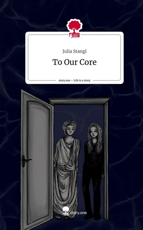 Produktbild: To Our Core. Life is a Story - story.one