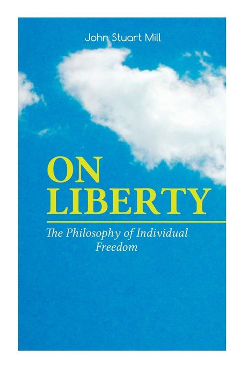 Produktbild: ON LIBERTY - The Philosophy of Individual Freedom