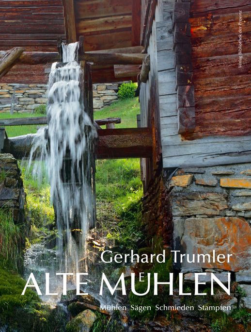Produktbild: Alte M&uuml;hlen in &Ouml;sterreich