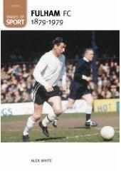 Produktbild: Fulham Football Club 1879-1979: Images of Sport