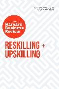 Produktbild: Reskilling and Upskilling: The Insights You Need from Harvard Business Review