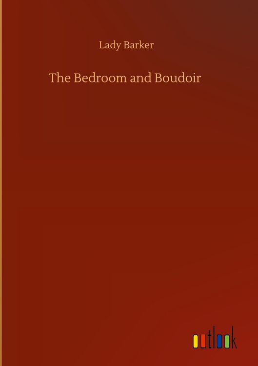 Produktbild: The Bedroom and Boudoir
