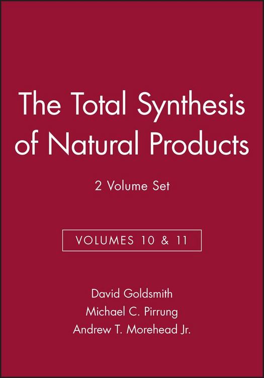 Produktbild: The Total Synthesis of Natural Products, Volumes 10 and 11, 2 Volume Set