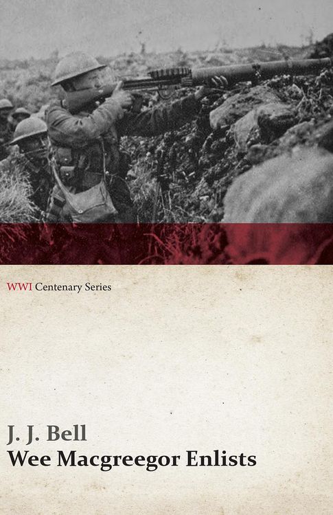 Produktbild: Wee Macgreegor Enlists (WWI Centenary Series)