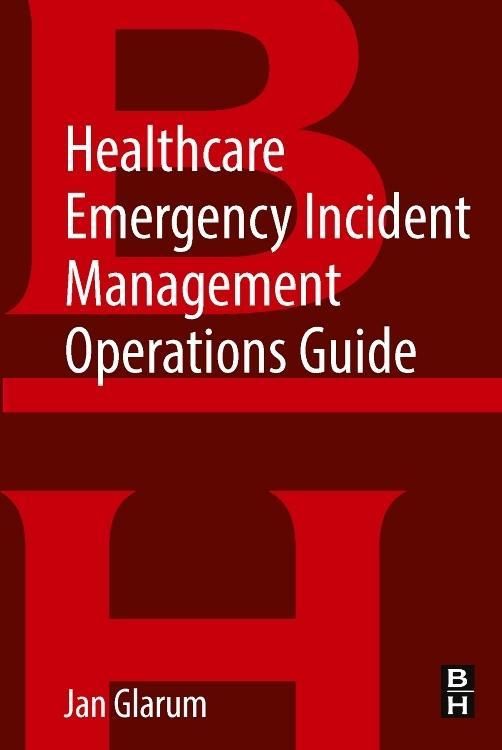 Produktbild: Healthcare Emergency Incident Management Operations Guide