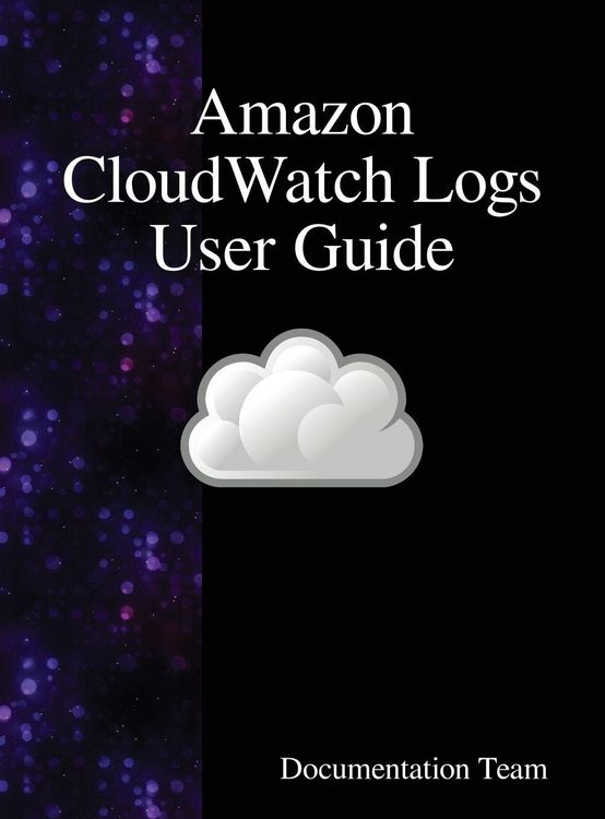 Produktbild: Amazon CloudWatch Logs User Guide