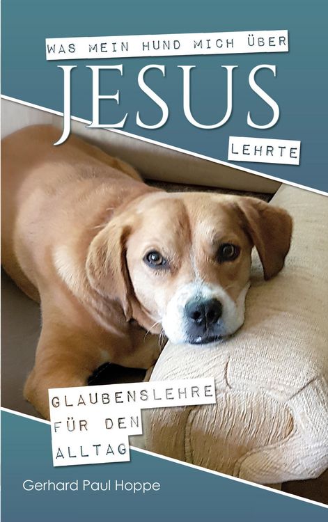 Produktbild: Was mein Hund mich &uuml;ber Jesus lehrte