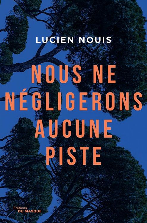 Produktbild: Nous ne n&eacute;gligerons aucune piste
