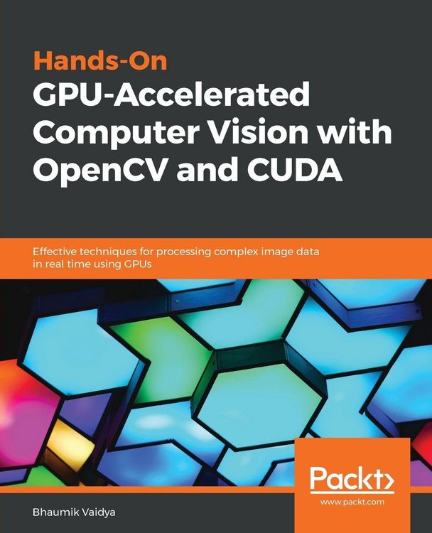 Produktbild: Hands-On GPU-Accelerated Computer Vision with OpenCV and CUDA