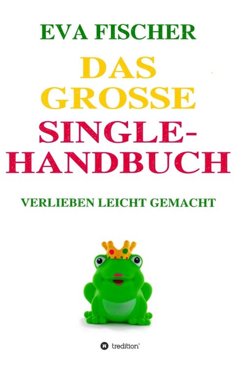 Produktbild: Das gro&szlig;e Single-Handbuch