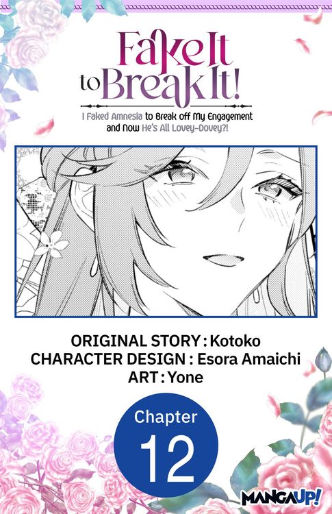 Produktbild: Fake It to Break It! I Faked Amnesia to Break off My Engagement and Now He's All Lovey-Dovey?! #012