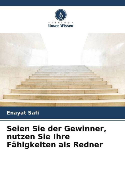 Produktbild: Seien Sie der Gewinner, nutzen Sie Ihre F&auml;higkeiten als Redner