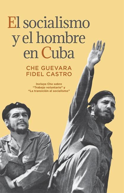 Produktbild: El Socialismo Y El Hombre En Cuba