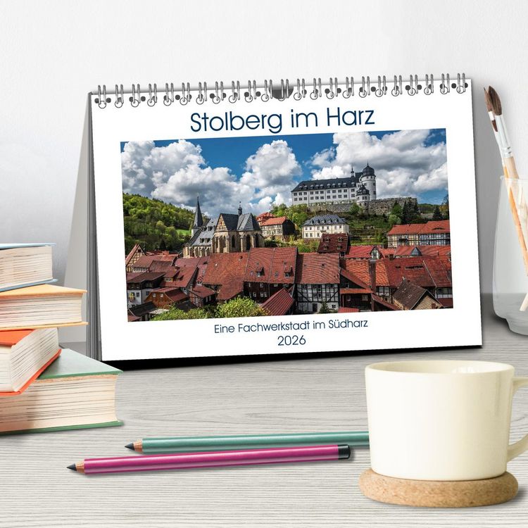 Produktbild: Stolberg im Harz (Tischkalender 2026 DIN A5 quer), CALVENDO Monatskalender