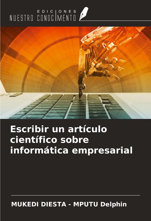 Produktbild: Escribir un art&iacute;culo cient&iacute;fico sobre inform&aacute;tica empresarial