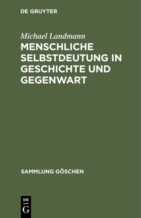 Produktbild: Menschliche Selbstdeutung in Geschichte und Gegenwart