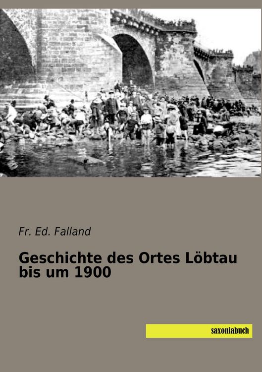 Produktbild: Geschichte des Ortes L&ouml;btau bis um 1900