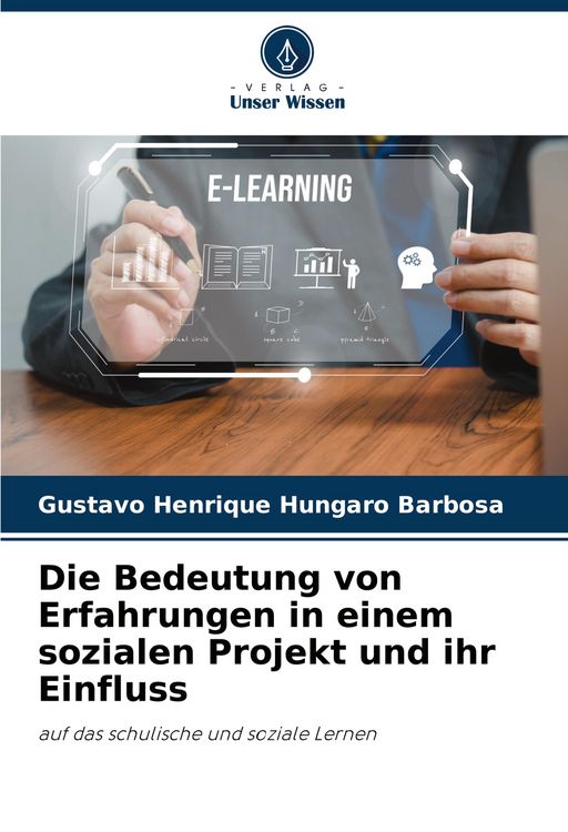 Produktbild: Die Bedeutung von Erfahrungen in einem sozialen Projekt und ihr Einfluss