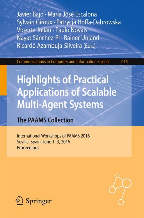 Produktbild: Highlights of Practical Applications of Scalable Multi-Agent Systems. The PAAMS Collection