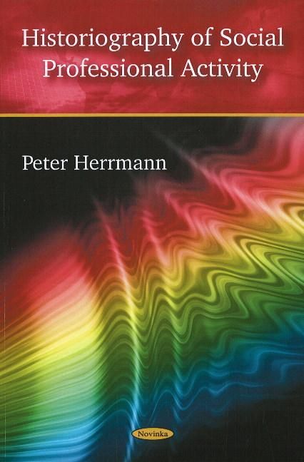 Produktbild: Historiography of Social Professional Activity