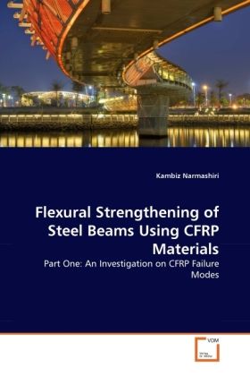 Produktbild: Narmashiri, K: Flexural Strengthening of Steel Beams Using C