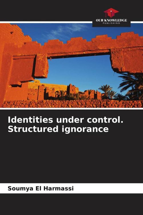 Produktbild: Identities under control. Structured ignorance