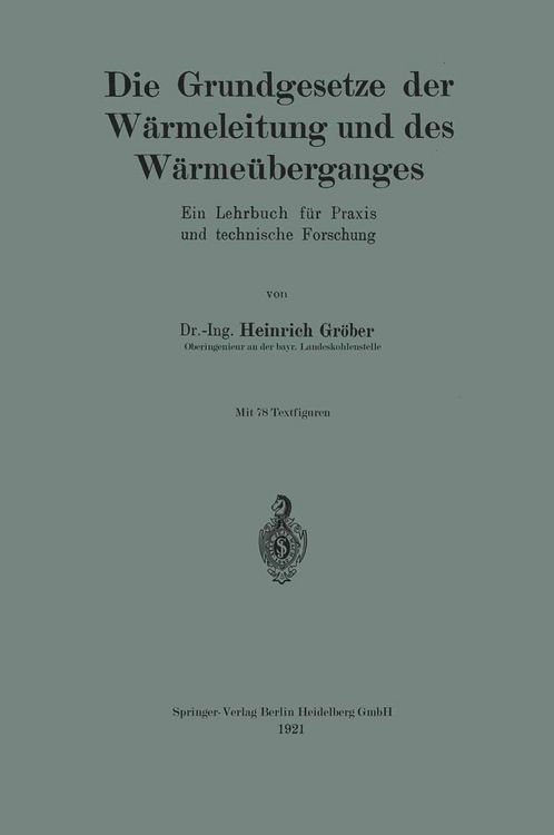Produktbild: Die Grundgesetze der W&auml;rmeleitung und des W&auml;rme&uuml;berganges