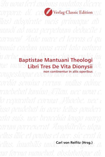 Produktbild: Baptistae Mantuani Theologi Libri Tres De Vita Dionysii