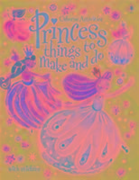 Produktbild: Brocklehurst, R: Princess Things to Make and Do