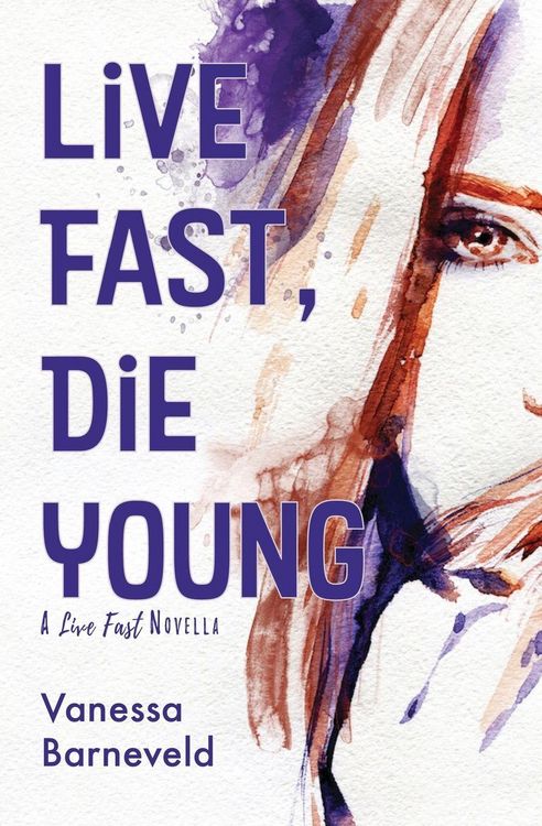 Produktbild: Live Fast, Die Young