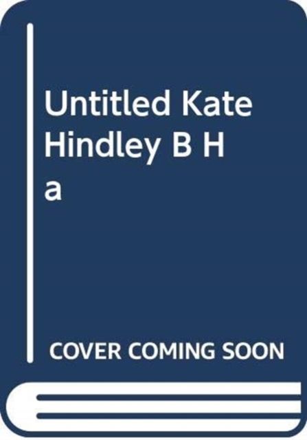 Produktbild: Kate Hindley: Untitled Kate Hindley B Ha