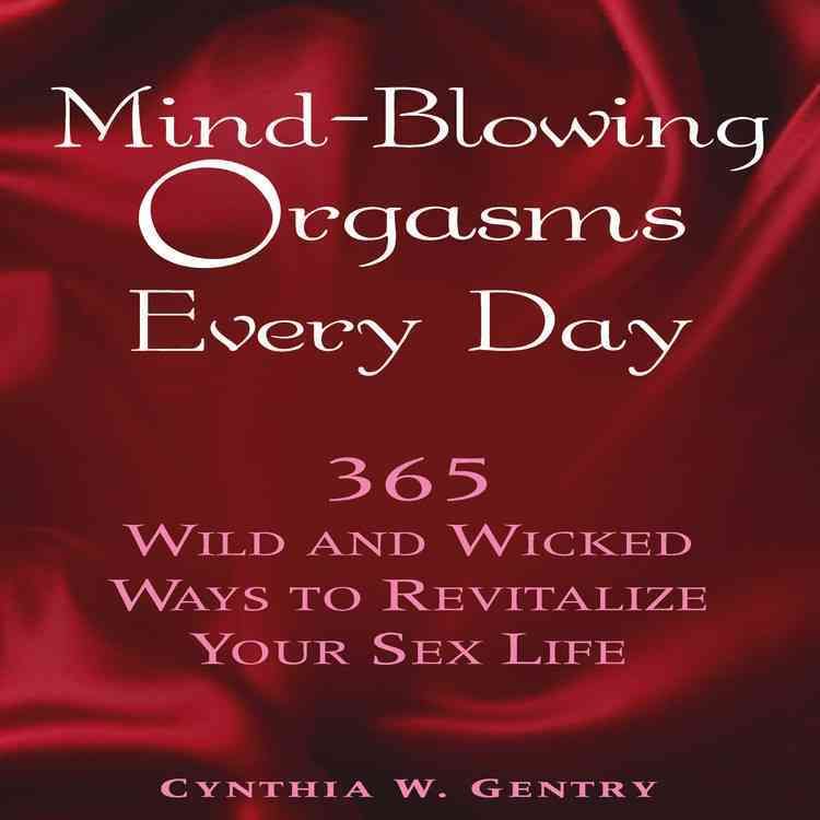 Produktbild: Mind-Blowing Orgasms Every Day