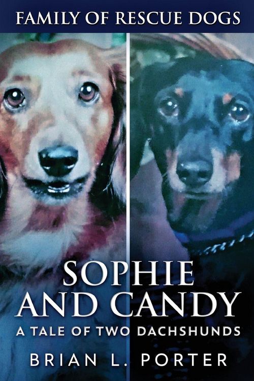 Produktbild: Sophie and Candy - A Tale of Two Dachshunds