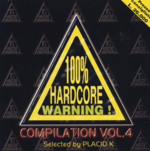 Produktbild: Various: 100 Percent Hardcore Warning Vol.4
