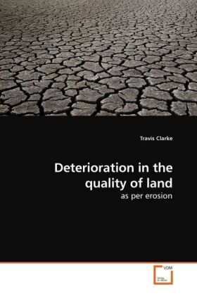 Produktbild: Clarke, T: Deterioration in the quality of land