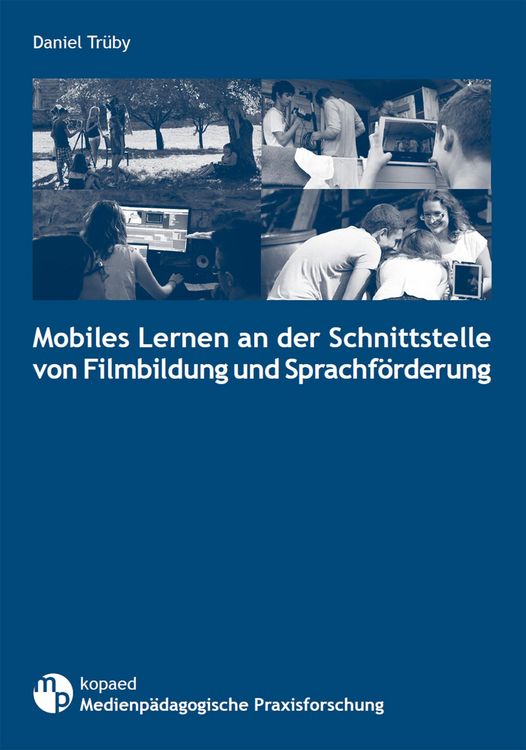 Produktbild: Mobiles Lernen an der Schnittstelle von Filmbildung und Sprachf&ouml;rderung