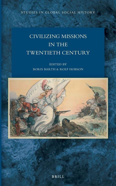 Produktbild: Civilizing Missions in the Twentieth Century