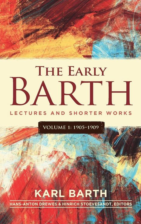 Produktbild: The Early Barth - Lectures and Shorter Works