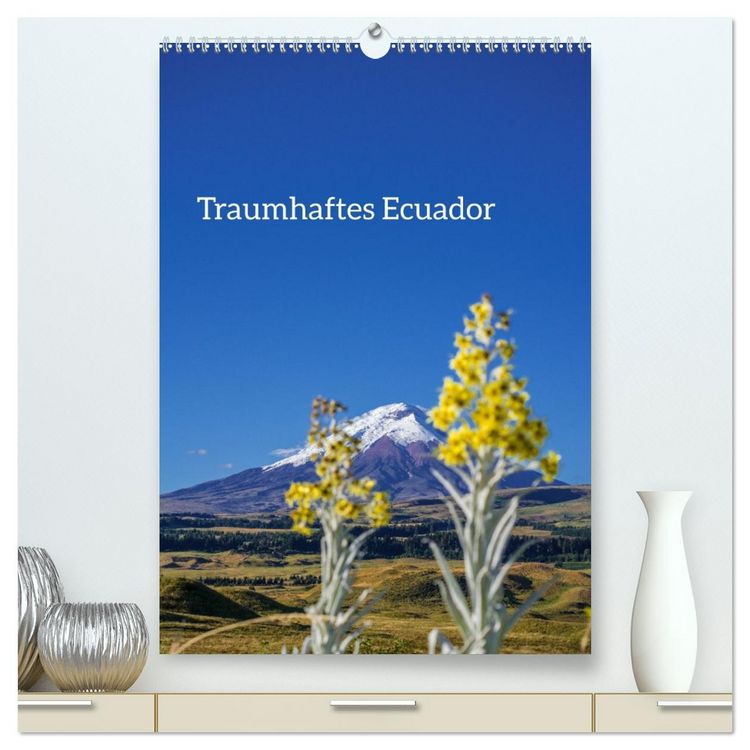 Produktbild: Traumhaftes Ecuador (hochwertiger Premium Wandkalender 2026 DIN A2 hoch), Kunstdruck in Hochglanz