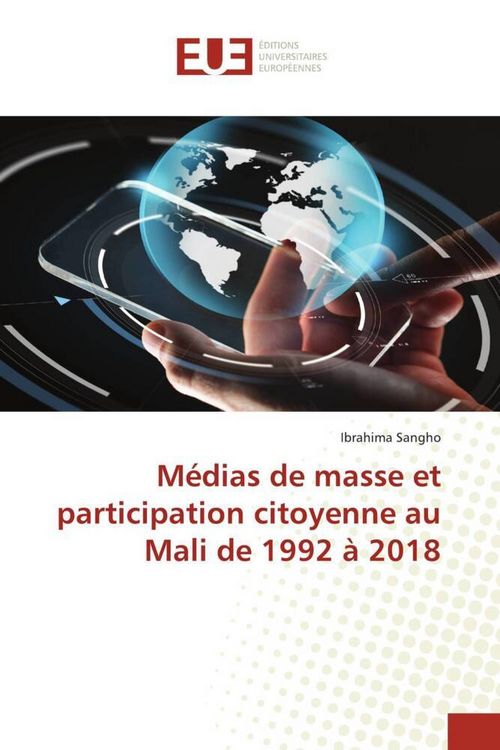 Produktbild: M&eacute;dias de masse et participation citoyenne au Mali de 1992 &agrave; 2018