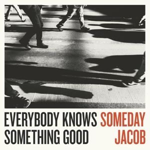 Produktbild: Everybody Knows Something Good