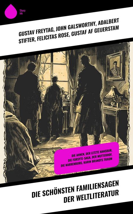 Produktbild: Die sch&ouml;nsten Familiensagen der Weltliteratur
