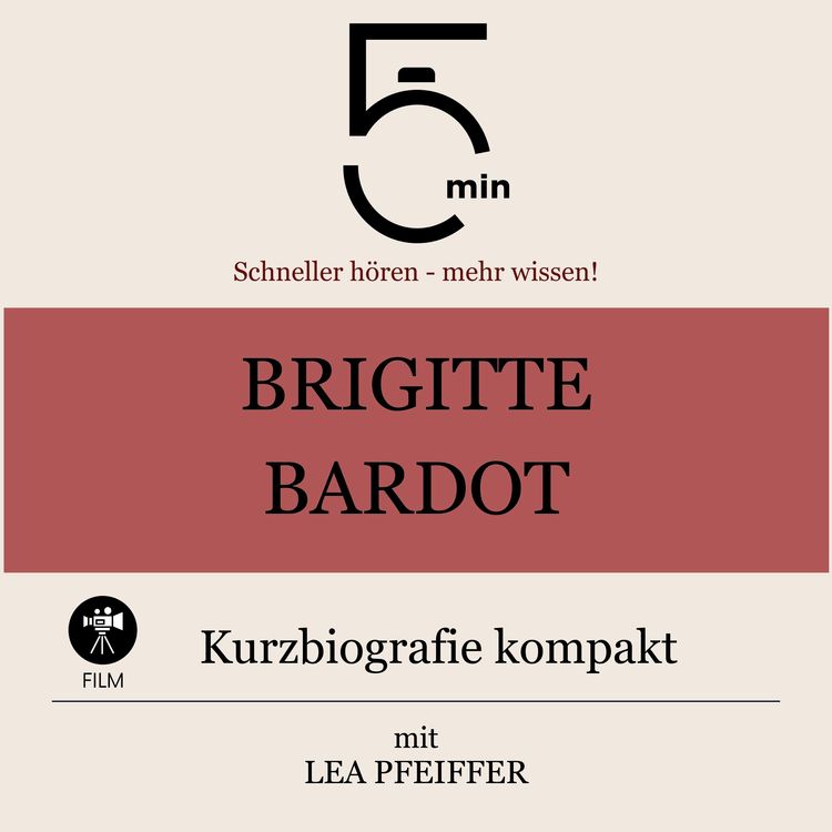 Produktbild: Brigitte Bardot: Kurzbiografie kompakt