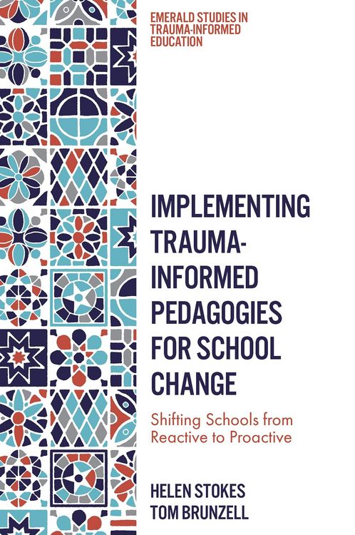 Produktbild: Implementing Trauma-Informed Pedagogies for School Change