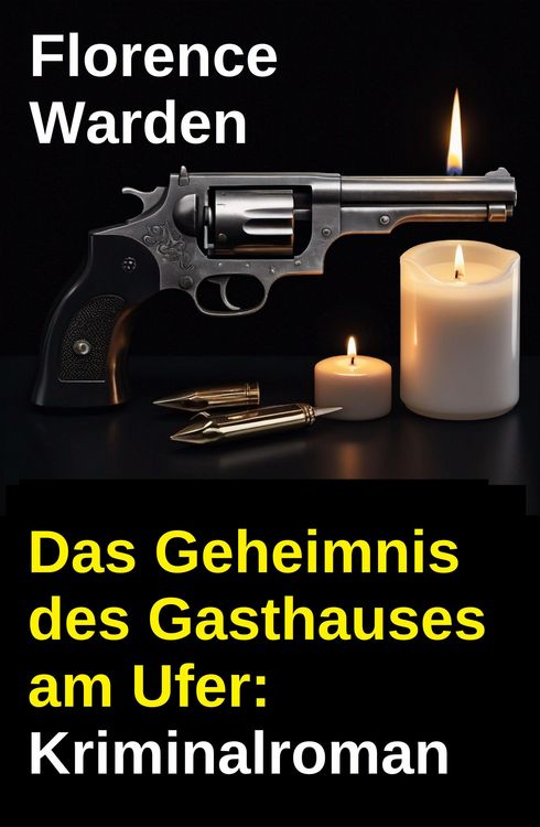 Produktbild: Das Geheimnis des Gasthauses am Ufer: Kriminalroman