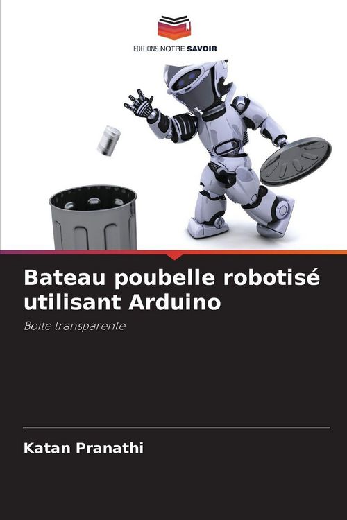 Produktbild: Bateau poubelle robotis&eacute; utilisant Arduino