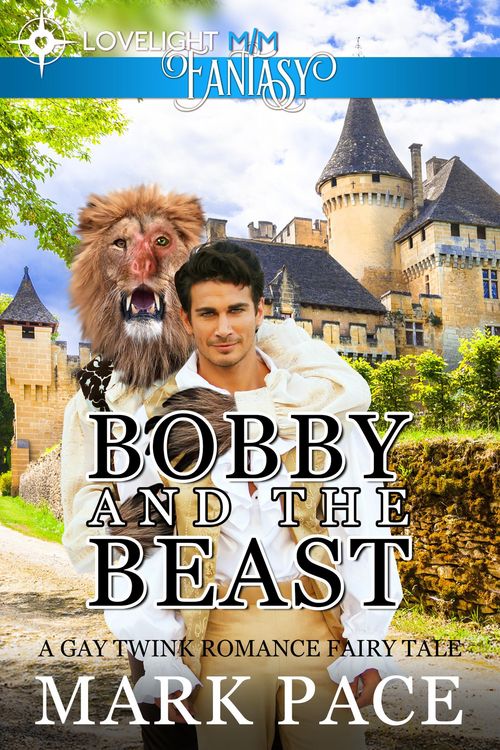 Produktbild: Bobby and the Beast: A Gay Twink Romance Fairy Tale